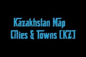 Kazakhstan Map Cities Towns Kz