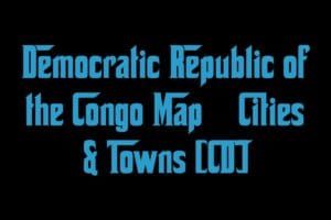 Democratic Republic Of The Congo Map Cities Towns Cd