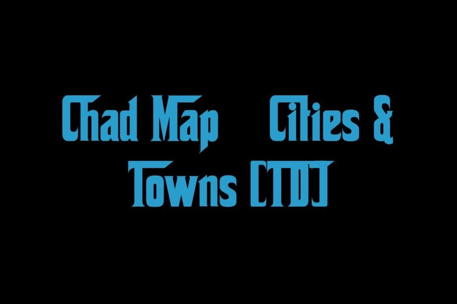 Chad Map Cities Towns Td